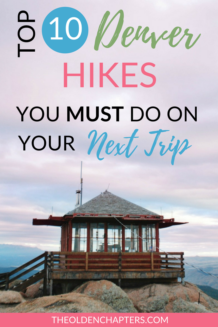 The Top Ten Day Hikes Near Denver You Can't Miss - The Olden Chapters