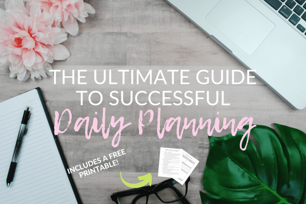 Your Ultimate Guide To Successful Daily Planning - The Olden Chapters