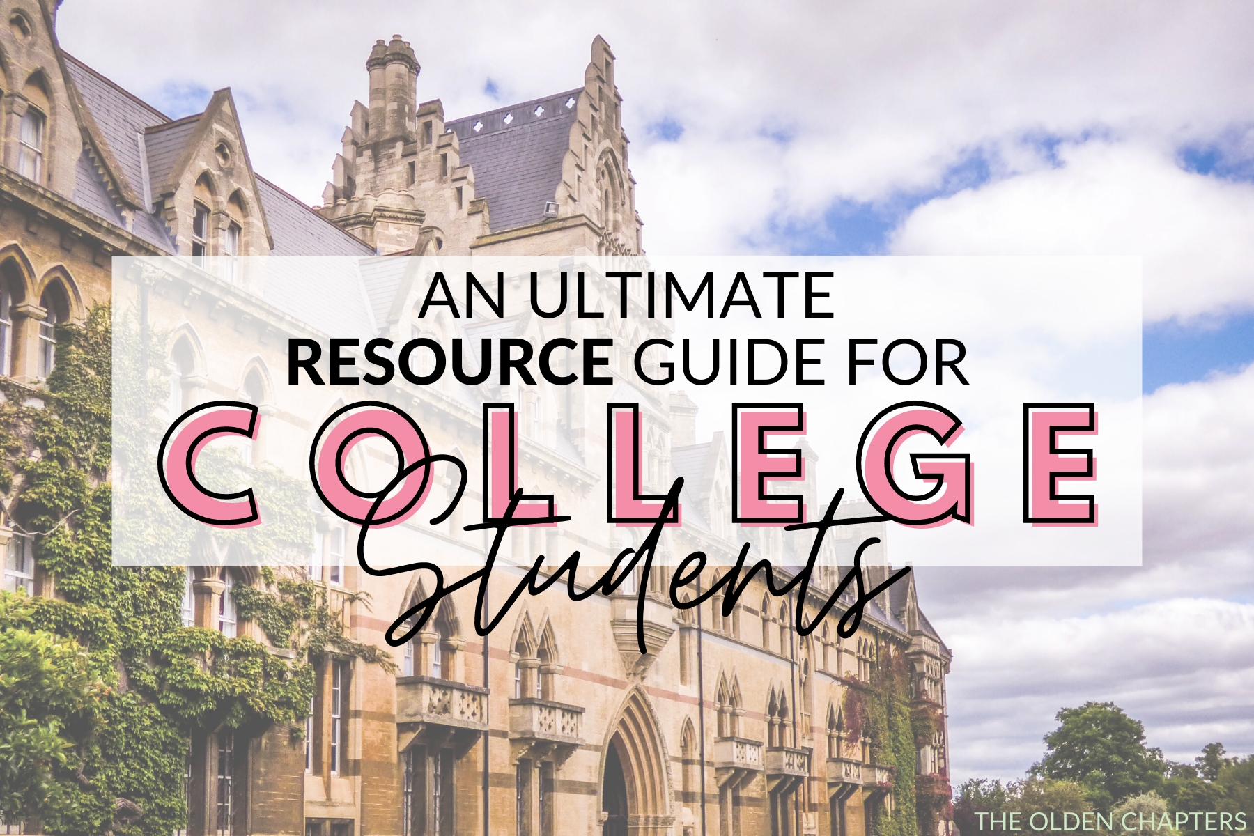 Top College Student Resources For Success - The Olden Chapters