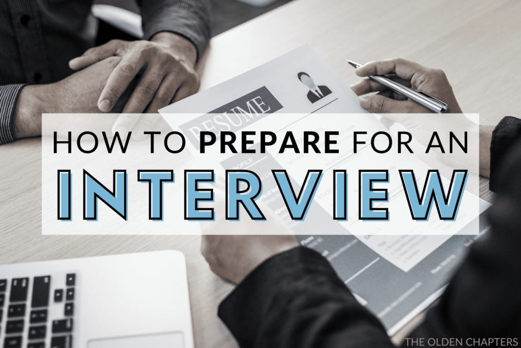 How to Prepare for an Interview - The Olden Chapters